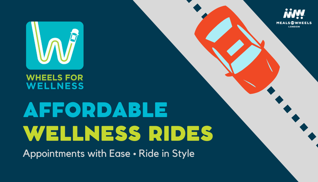 Wheels for Wellness Program – Meals on Wheels London